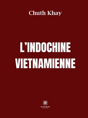 cover image of L'Indochine vietnamienne